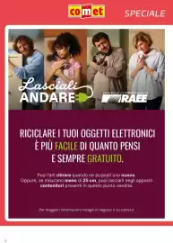 Volantino Comet Pagina 2: 2 GRUPPO comet Lasciali ANDARE SPECIALE CENTRO DI COORDINAMENTO RAEE RICICLARE I TUOI OGGETTI