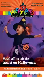 Happyland folder Pagina 1: Ontdek meer promoties op happyland.be Grote keuze, kleine prijzen HAFY AND indoor & outdoor