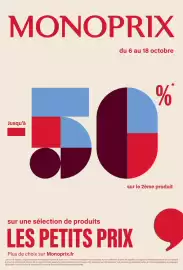 Catalogue Monoprix page 1: MONOPRIX du 6 au 18 octobre Jusqu'à % 50° sur le 2ème produit * sur une sélection de produits LES