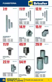 Volantino Bricofer Pagina 11: Fumaiolo 4 venti base tonda €49,90, Curva 90° AISI 316 Certificata V2 €15,90
