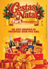 Tabloide Fort Atacadista Página 1: Gestas de Fort ATACADISTA Natal PRESENTEAR QUEM VOCÊ AMA. UM JEITO SABOROSO.DE Ofertas
