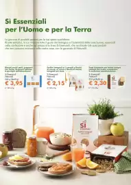Volantino NaturaSì Pagina 4: Sì Essenziali per l'Uomo e per la Terra La gamma di prodotti pensati per la tua spesa