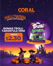 Catálogo Coral Hipermercados Página 5: Gomas trolli tarantula €2,30