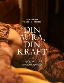 Oriflame reklamblad Sida 3: DOFTNYHET POSSESS INTENSE DIN AURA, DIN KRAFT En spegling av det som alltid varit ditt.