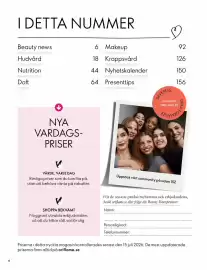 Oriflame reklamblad Sida 4: I DETTA NUMMER Beauty news Hudvård Nutrition Doft 6 Makeup 18 Kroppsvård 44 Nyhetskalender 64