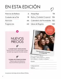 Catálogo Oriflame Página 4: EN ESTA EDICIÓN Noticias de Belleza 6 Maquillaje Cuidado de la Piel Nutrición Fragrancias NUEVOS