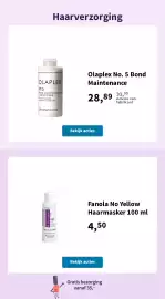 Plein.nl folder week 41 Pagina 36: Fanola No Yellow Haarmasker €4,50, Olaplex No. 5 Bond Maintenance €28,89