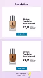 Plein.nl folder week 41 Pagina 9: Clinique Foundation Superbalanced €27,69, Clinique Foundation Superbalanced €29,35