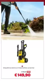 Volantino Bricocenter Pagina 8: Idropulitrice elettrica k 4 black edition ue karcher €149,90