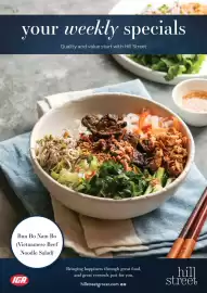 IGA catalogue week 41 Page 1: your weekly specials Quality and value start with Hill Street Bun Bo Nam Bo (Vietnamese Beef