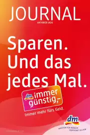 Dm Flugblatt Seite 1: JOURNAL OKTOBER 2026 Sparen. Und das jedes Mal. Erscheinungstermin: 08.10.2026 dm immer günstig, Immer