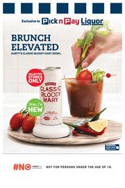 Pick n Pay catalogue Page 2: Exclusive to Pick n Pay Liquor BRUNCH ELEVATED MARTY'S CLASSIC BLOODY MARY 300ML. SELECTED