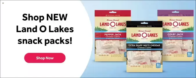 Stop&Shop weekly ad week 41 Page 8: Shop NEW Land O Lakes snack packs! 8 INDIVIDUAL SNACKS Farmer-Owned LAND O LAKES SINCE