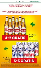 Żabka gazetka Strona 4: WEEKEND W ŻABCE 1/2 LITRA PIWA ZAWIERA 25 GRAMÓW CZYSTEGO ALKOHOLU ETYLOWEGO NAWET TAKA ILOŚĆ