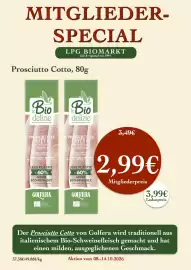 LPG Biomarkt Prospekt woche 41 Seite 8: MITGLIEDER- SPECIAL LPG BIOMARKT fair & regional seit 1994 Prosciutto Cotto, 80g Bio