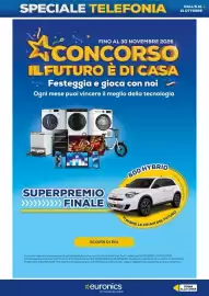 Volantino Euronics Pagina 2: SPECIALE TELEFONIA DALL'8 AL 21 OTTOBRE FINO AL 30 NOVEMBRE 2026 CONCORSO IL FUTURO È DI CASA