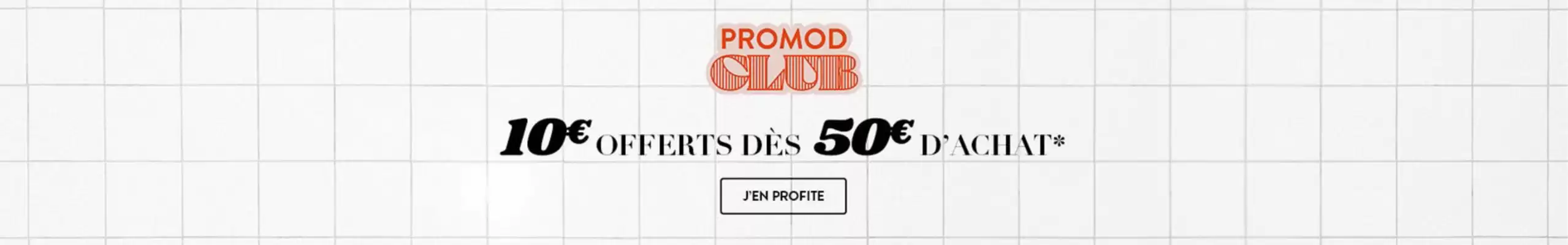 Promod (valable jusqu'au 31-10)