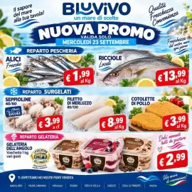 Volantino BluVivo Pagina 8: Il sapore del mare alla tua tavola! BLUVIVO un mare di scelte Qualità Freschezza Convenienza
