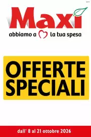 Volantino Maxi Supermercati Pagina 1: Maxi abbiamo a ♡ la tua spesa OFFERTE SPECIALI dall' 8 al 21 ottobre 2026 A621-SX