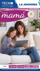 Catálogo La Anonima Página 1: TECNⓇ HOGAR ELECTRO 10-26 LA ANONIMA Feliz día mamá Del 08 al 20/10/26 18 de octubre INICIO