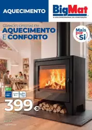 Catálogo BigMat Página 1: AQUECIMENTO Big Mat A LOJA PROFISSIONAL DA CONSTRUÇÃO GRANDES OFERTAS EM AQUECIMENTO E CONFORTO A+