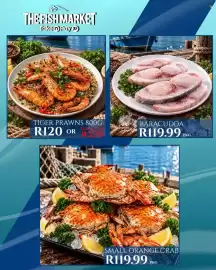 Take 'n Pay catalogue Page 3: THE FISH MARKET Take n Pay D TIGER PRAWNS 800G R120 OR TAK BARACUDDA R119.99 PKG SMALL ORANGE
