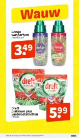 Wibra folder Pagina 17: Dreft platinum plus vaatwastabletten €5,99, Robijn wasparfum €3,49