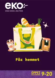 EKO reklamblad vecka 42 Sida 1: eko:- KÄNDA MÄRKEN. LÅGA PRISER. För hemmet ÖPPET 9-20 ALLA DAGAR