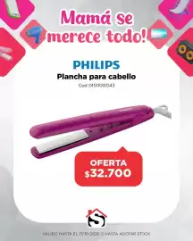 Catálogo Casa Silvia Página 4: Mamá se merece todo! PHILIPS Plancha para cabello Cod 0151100043 PHILIPS OFERTA $32.700 S