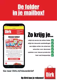 Dirk folder | Herfst Pagina 7: 09:44 De folder in je mailbox! till 85% Dirk Afmelden Aanbiedingen Folder Kanskoopjes Winkels