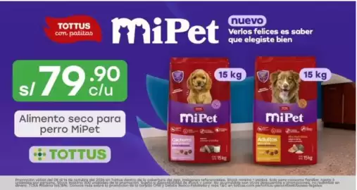 Catálogo Tottus semana 41 Página 6: TOTTUS con patitas miPet s/79.90 c/u Alimento seco para perro MiPet MiPet nuevo Verlos