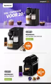 Expert folder week 42 Pagina 10: DeLonghi Nespresso Inissia EN80.B €82,95, DeLonghi Nespresso Lattissima One EN510.B €199,00