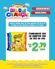 Catálogo Bahamas Supermercados semana 42 Página 6: Especial DIA DAS CRIANÇAS S BAHAMAS UBERLÂNDIA OFERTAS VÁLIDAS PARA AS