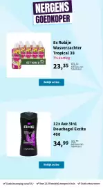 Plein.nl folder Pagina 30: Robijn Wasverzachter Tropical 38 €23,35, Axe 3in1 Douchegel Excite €34,99