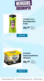 Plein.nl folder Pagina 63: Finish vaatwastabletten ultimate €49,99, Axe 3-in-1 Douchegeel Epic Fresh €34,99