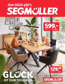 Segmüller Prospekt woche 42 Seite 1: Al generated Zum Glück gibt's SEGMOLLER GLÜCK IST ZUM TEILEN DA. -33% 599.- 1❘ Esstisch