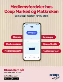Coop Marked kundeavis Side 9: Medlemsfordeler hos Coop Marked og Matkroken Som Coop-medlem får du alltid: Coopay Medlemskupp