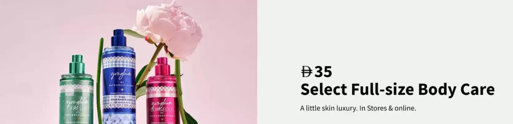 Bath & Body Works (valid until 14-10)