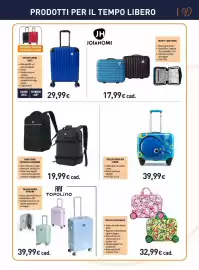 Volantino Unieuro Pagina 17: Trolley rigida kid €39,99, Trolley cavalcabile €32,99