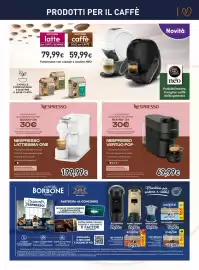 Volantino Unieuro Pagina 7: PRODOTTI PER IL CAFFÈ MACCHINA latte per CAFFÈ e BEVANDE MACCHINA caffè SOLO per CAFFÈ 79,99 €