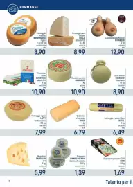 Volantino Talento Professional Store Pagina 6: Caciocavallo di Agnone di Pasquo €12,90, Formaggio duro italiano Colla €8,99