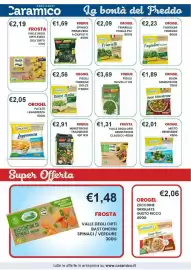 Volantino Caramico Pagina 16: Orogel piselli finissimi dolce €2,56, Findus Minestrone Tradizione €2,91