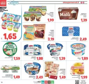 Volantino Eté Pagina 10: Galbani Crema Bel Paese €1,59, Le provolizie dolce piccante affumicato Auricchio €1,49