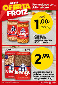 Folleto FROIZ semana 42 Página 4: OOOH! Promociones con... ¡Más! OFERTA Mas! Ahorro. FROIZ lueng luengo ALUBIAS GARBANZOS