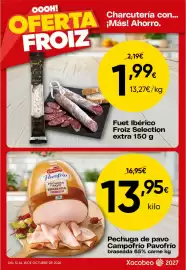 Folleto FROIZ semana 42 Página 3: Froiz Fuet Ibérico €1,99, Campofrío Pavofrío pechuga de pavo €13,95