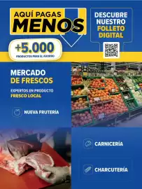 Folleto Cash Fresh Página 7: AQUÍ PAGAS MENOS +5.000 PRODUCTOS PARA EL AHORRO MERCADO DE FRESCOS EXPERTOS EN PRODUCTO FRESCO