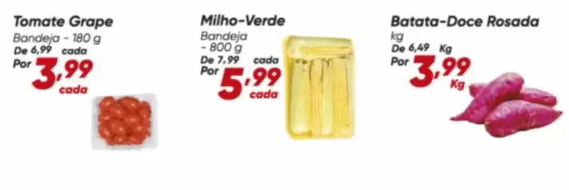 Tabloide Dia Página 9: De - batata-doce rosada €3,99, De - tomate grape €3,99