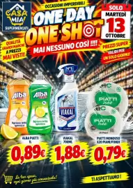Volantino A Casa Mia Pagina 3: CASA OCCASIONI IMPERDIBILI MIA ONE DAY SUPERMERCATI QUALITÀ GRANDI MARCHE A PREZZI SOLO