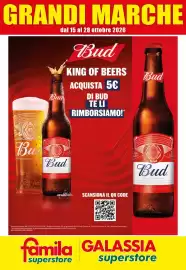 Volantino Famila Superstore Pagina 1: GRANDI MARCHE Bud dal 15 al 28 ottobre 2026 Bud KING OF BEERS ACQUISTA 5€ DI BUD TE LI