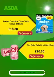 Asda leaflet week 42 Page 3: ASDA Andrex Complete Clean Toilet Tissue 24 Rolls £10.00 RCOLLBACK RATED A WHICH? BEST BUY